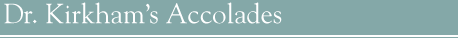 Wayne R. Kirkham, M.D. Wayne R. Kirkham, M.D.