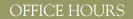 Wayne R. Kirkham, M.D. OFFICE HOURS
